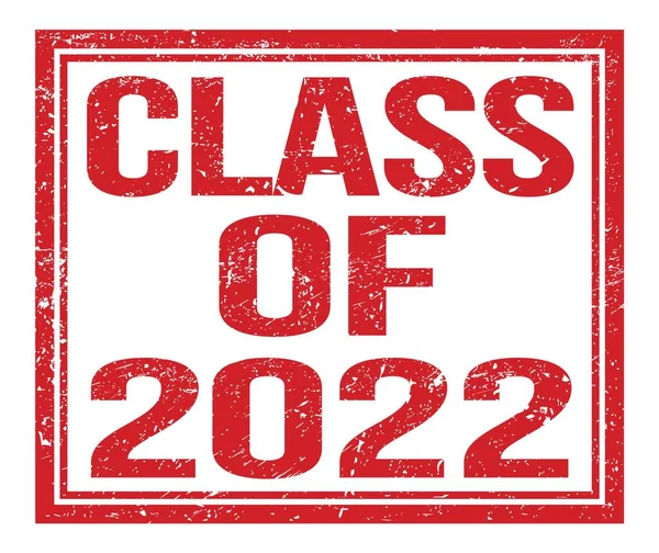 Class 2022 Року Написаний Червоному Гранжевому Знаку Марки — стокове фото