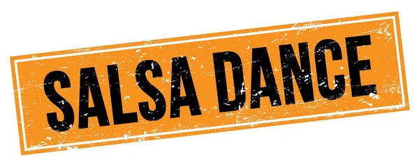 Salsa Dance Tekst Czarny Pomarańczowy Grungy Prostokąt Znak Znaczka — Zdjęcie stockowe