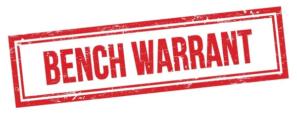 Bench Warrant Text Red Grungy Vintage Rectangle Stamp — Stock Photo, Image