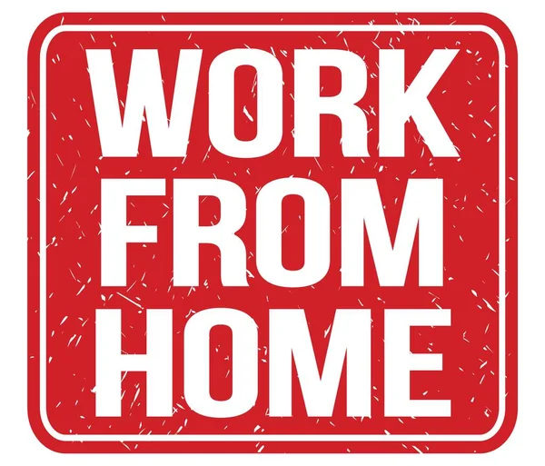 Home 'dan Çalışma, kırmızı vintage mühür işareti üzerine yazılmış metin