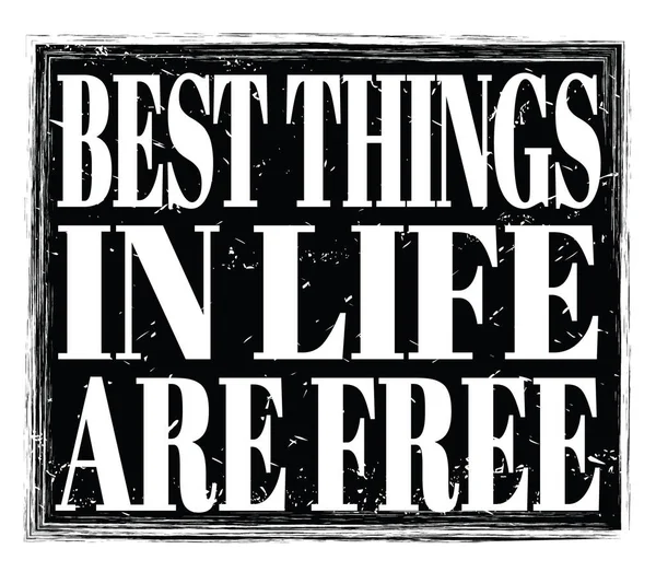 Best Things Life Free Written Black Grungy Stamp Sign — Foto Stock