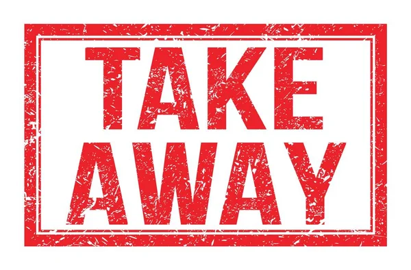 Al götür, kırmızı dikdörtgen damga işareti üzerine yazılmış kelimeler