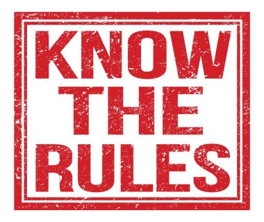 Kuralları bil, kırmızı pul üzerinde yazılı.