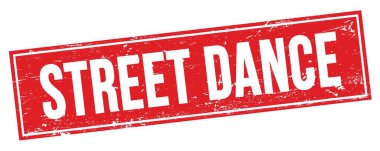 Kırmızı grungy dikdörtgen damga işareti üzerinde STREET DANCE metni.