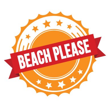 BEACH Lütfen kırmızı turuncu rozet damgalı metin.