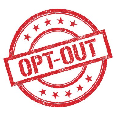 Kırmızı yuvarlak vintage kauçuk damga üzerine yazılmış OPT-Out metni.