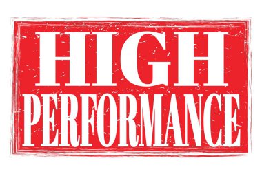 Yüksek Performans, kırmızı pul işareti üzerine yazılmış kelimeler.