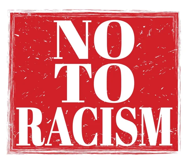 Nee Racism Geschreven Rood Grungy Zegel Teken — Stockfoto