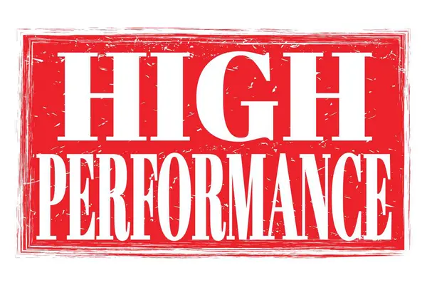 Yüksek Performans, kırmızı pul işareti üzerine yazılmış kelimeler.