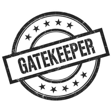 Siyah yuvarlak vintage kauçuk damgalı GATEKEEPER metni.
