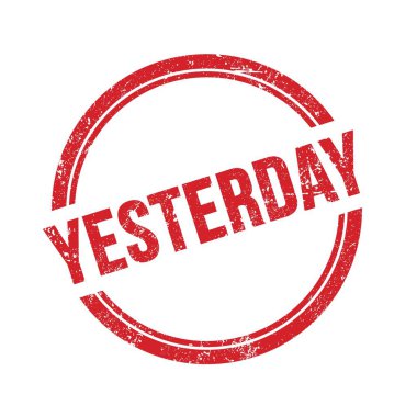 YESTERDAY yazı kırmızı grungy vintage yuvarlak pul üzerine yazılmış.