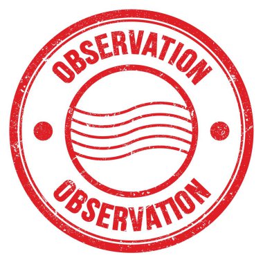 OBSERVATION kelimesi kırmızı yuvarlak posta pulu işareti üzerine yazılmış