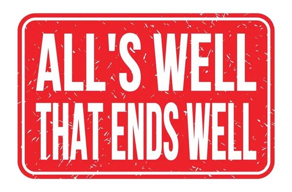 All Well Ends Well Words Written Red Rectangle Stamp Sign — 图库照片