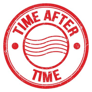 Time After Time kırmızı yuvarlak posta pulu işareti üzerine yazılmış