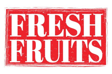 FRESH FRUITS, kırmızı grungy mühür işareti üzerine yazılmış kelimeler