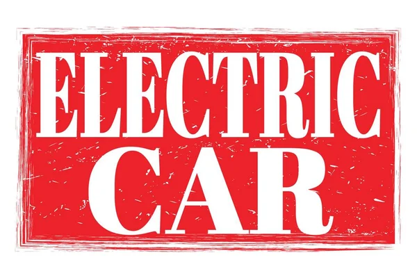 Electric Car Mots Écrits Sur Écriteau Grungy Rouge — Photo