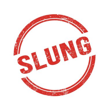Kırmızı grungy vintage yuvarlak pulla yazılmış SLUNG metni.