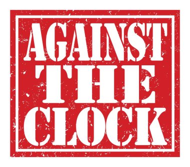 SAAT 'a karşı, kırmızı mühür işareti üzerine yazılmış kelimeler