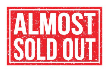 Neredeyse hepsi satıldı, kırmızı dikdörtgen mühür işareti üzerine yazılmış kelimeler