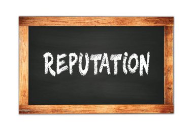 Siyah ahşap çerçeve okul tahtasına yazılmış REPUTATION metni.