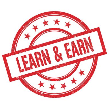 Kırmızı, yuvarlak, lastik damgalı Learn & EARN metni.