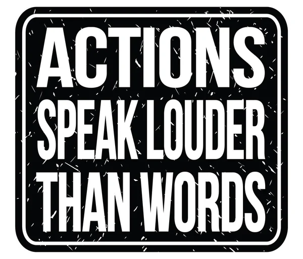 Actions Speak Louder Words Text Written Black Stamp Sign — 스톡 사진