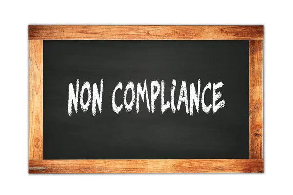 Teks Compliance Non Ditulis Pada Papan Tulis Sekolah Bingkai Kayu — Stok Foto
