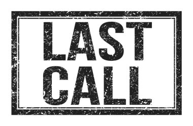 Son Çağrı, siyah dikdörtgen mühür işareti üzerine yazılmış kelimeler