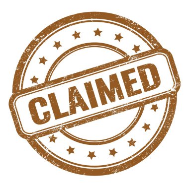 CLAIMED text on brown grungy vintage round rubber stamp.