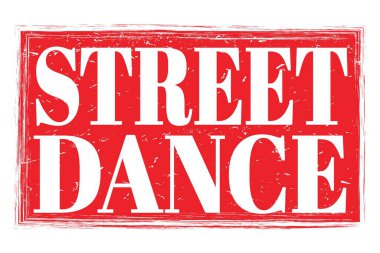 STREET DANCE, kırmızı grungy mühür işareti üzerine yazılmış kelimeler