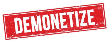 Kırmızı grungy dikdörtgen damga işareti üzerinde DEMONETIZE metin.