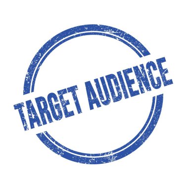 Mavi grungy vintage yuvarlak pul üzerine yazılmış TARGet AUDIENCE metni.