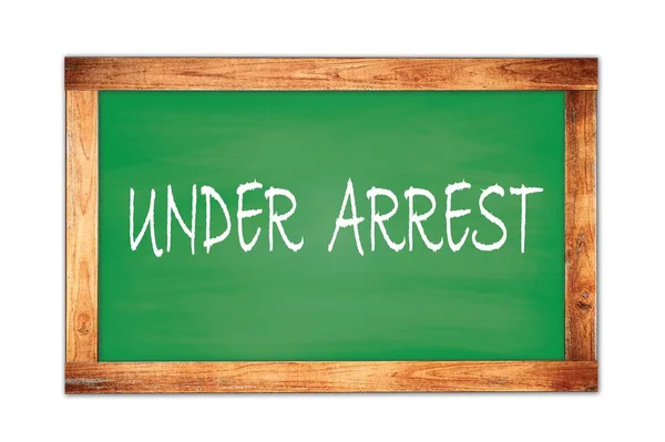 Arrest Text Written Green Wooden Frame School Blackboard — Stock Photo, Image