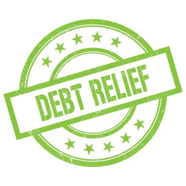 DEBT RELIEF text written on green round vintage rubber stamp.