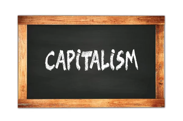 Capitalism Text Skriven Svart Trä Ram Skolan Svarta Tavlan — Stockfoto