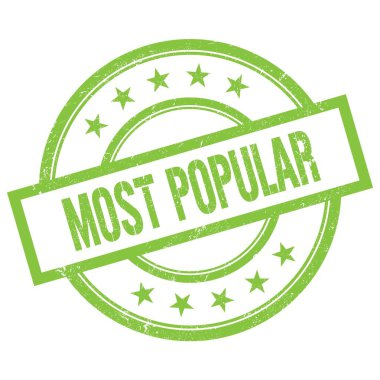 MOST POPULAR text written on green round vintage rubber stamp.