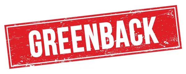 Greenback Text Röd Grungy Rektangel Stämpel Tecken — Stockfoto