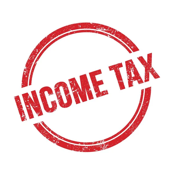 Income Tax Text Napsaný Červeném Grungy Vintage Kulatém Razítku — Stock fotografie