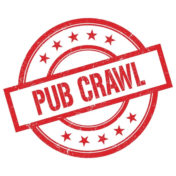 Pub Crawl Szöveg Piros Kerek Évjáratú Gumibélyegzőre Írva — Stock Fotó