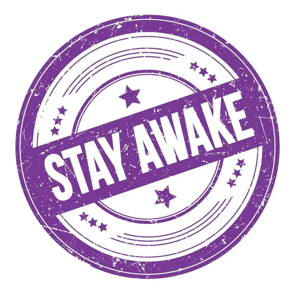 Stay Awake Text Auf Violettem Indigo Rund Grungy Textur Stempel — Stockfoto