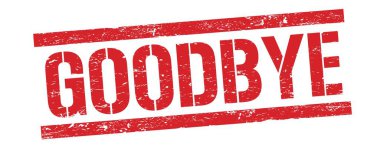 Kırmızı grungy dikdörtgen damga işareti üzerinde GOODBYE metni.