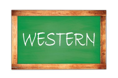 Yeşil ahşap çerçeve okul tahtasına yazılmış WESTERN metni.
