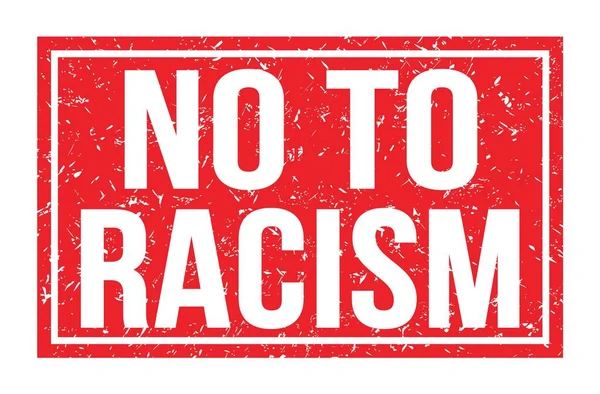 Nee Naar Racisme Woorden Geschreven Rood Rechthoek Stempel Teken — Stockfoto