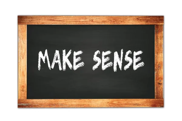 Make Sense Text Geschrieben Auf Schwarzem Holzrahmen Schultafel — Stockfoto