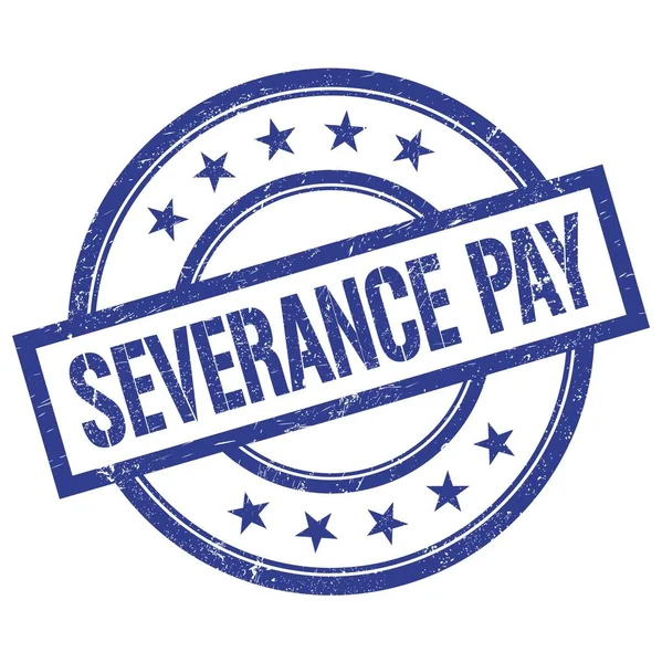 Severance Pay Tekst Geschreven Blauwe Ronde Vintage Rubber Stempel — Stockfoto