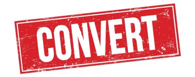 Kırmızı grungy dikdörtgen damga işareti üzerinde CONVERT metin.