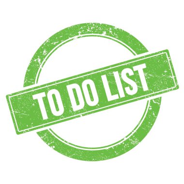 TO DO LIST text on green grungy round vintage stamp.