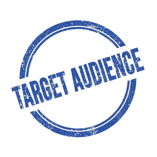 Mavi grungy vintage yuvarlak pul üzerine yazılmış TARGet AUDIENCE metni.