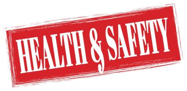 Kırmızı dikdörtgen işareti üzerine yazılmış Sağlık & Güvenliği metni.