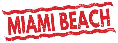MIAMI BEACH metni kırmızı çizgiler işareti üzerine yazılmış.